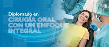 Diplomado en Cirugía Oral con un Enfoque Integral