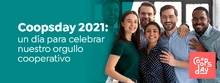 Coopsday 2021: un día para celebrar nuestro orgullo cooperativo