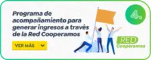 Programa de  acompañamiento para  generar ingresos a través  de la Red Cooperamos