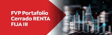 FVP Portafolio Cerrado Renta Fija III