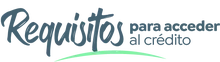 Requisitos para acceder al cr&eacute;dito