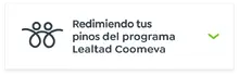 Redimiendo tus  pinos del programa  Lealtad Coomeva