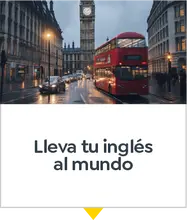 Lleva tu ingl&eacute;s al mundo: estudia en Canad&aacute; o Inglaterra y recupera el valor de la visa 