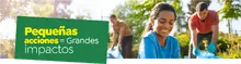 Pequeñas acciones = Un gran y mejor planeta