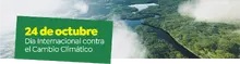 24 de octubre Día Internacional del Cambio Climático
