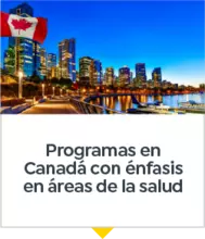 Programas en Canad&aacute; con &eacute;nfasis en &aacute;reas de la salud