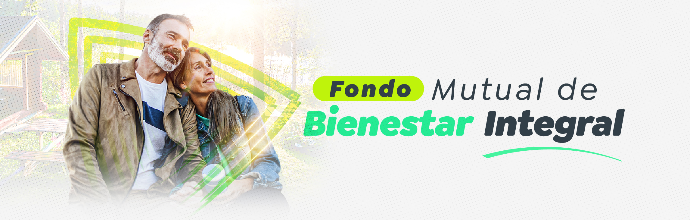 Fondo Mutual de Bienestar Integral Fondo Mutual de Bienestar Integral